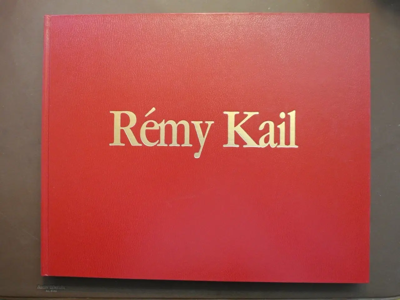 Billede 2 - remy kail. fransk, textes denis theisse