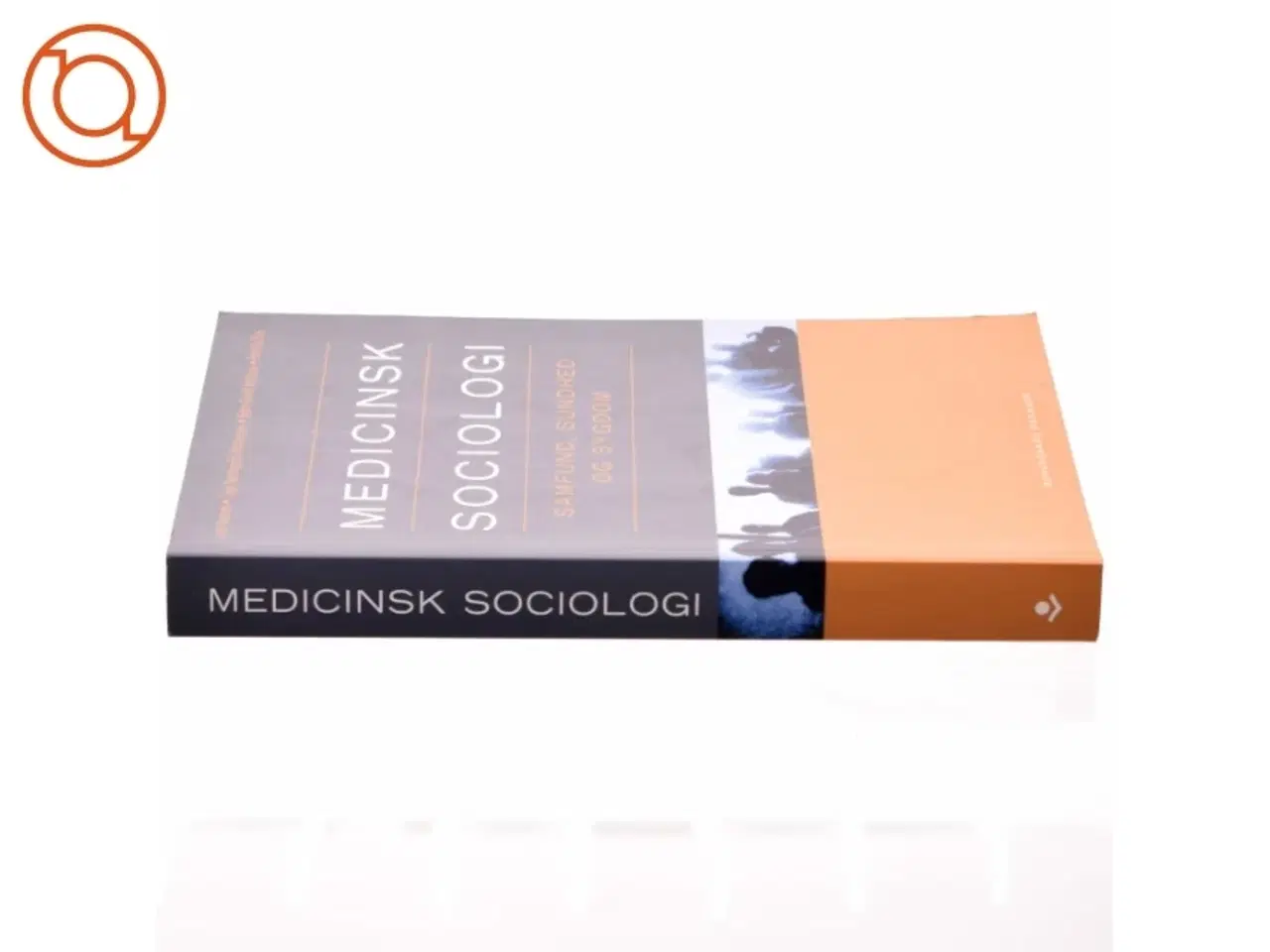 Billede 2 - Medicinsk sociologi : samfund, sundhed og sygdom af Lars Iversen (f. 1948) (Bog)