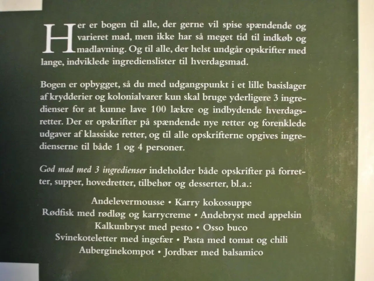 Billede 2 - god mad med 3 ingredienser, af sandra leigh drazni