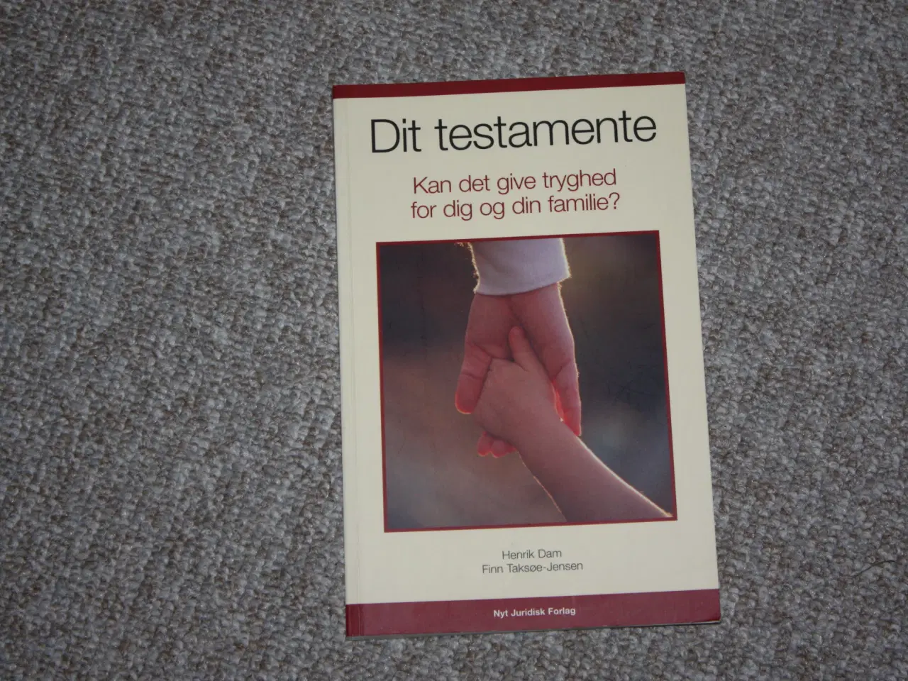 Billede 1 - Dit testamente af Henrik Dam Finn Taksøe-Jensen