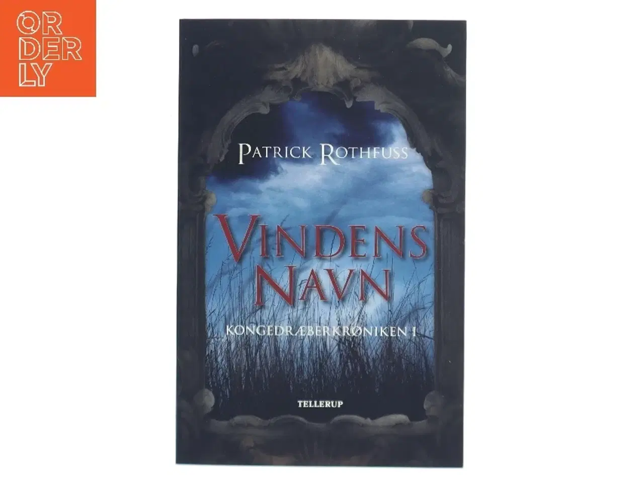 Billede 1 - Vindens navn af Patrick Rothfuss (Bog)
