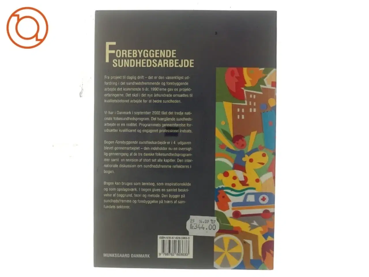 Billede 3 - Forebyggende sundhedsarbejde : baggrund, analyse og teori, arbejdsmetoder (Bog)