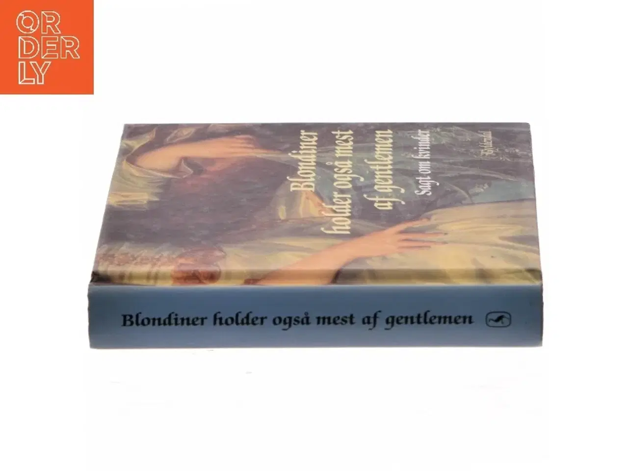 Billede 2 - Blondiner holder også mest af gentlemen : sagt om kvinder af Peter Legård Nielsen (Bog)