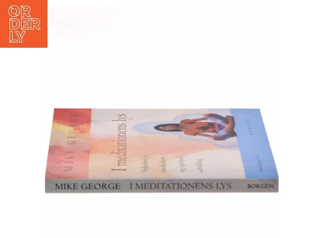 Billede 2 - I meditationens lys af Mike George (Bog)