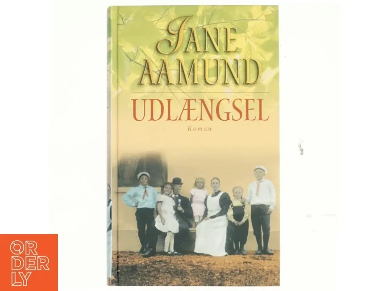 Billede 1 - Udlængsel af Jane Aamund (Bog)