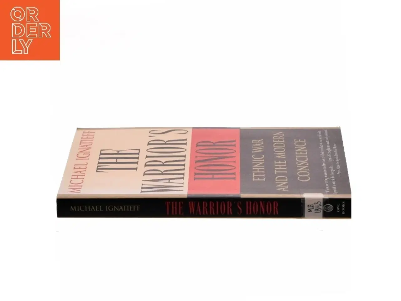 Billede 2 - The warrior's honor : ethnic war and the modern conscience af Michael Ignatieff (Bog)