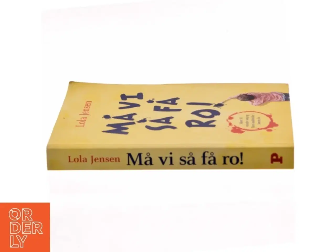 Billede 2 - Må vi så få ro! fra Politikens Forlag