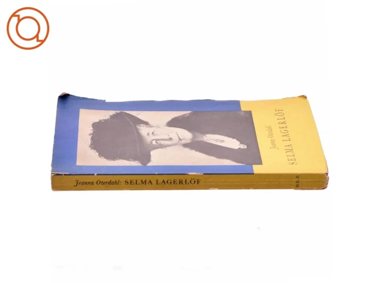 Billede 2 - Selma Lagerlf af Jeanna Oterdahl (bog)