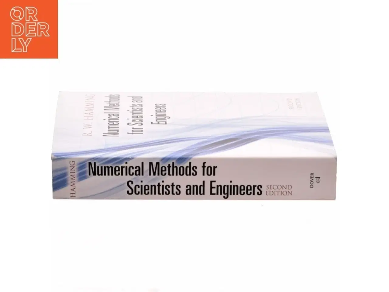 Billede 2 - Numerical Methods for Scientists and Engineers af Richard W. Hamming, Richard Wesley Hamming (Bog)