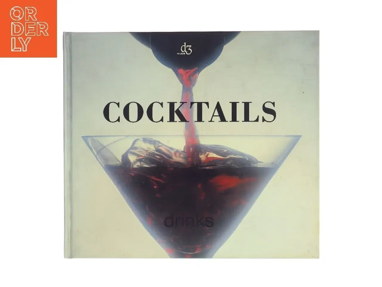 Billede 1 - Cocktails & Drinks af Jette Bogø (Bog)