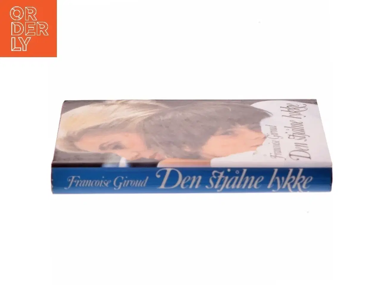 Billede 2 - Den stjålne lykke af Francoise Giroud (Bog)