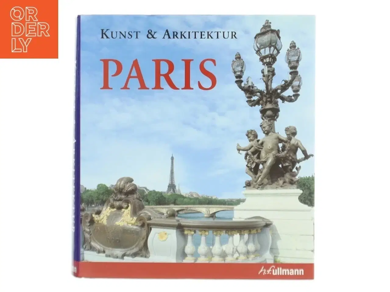 Billede 1 - Kunst & arkitektur Paris af Martina Padberg (Bog)