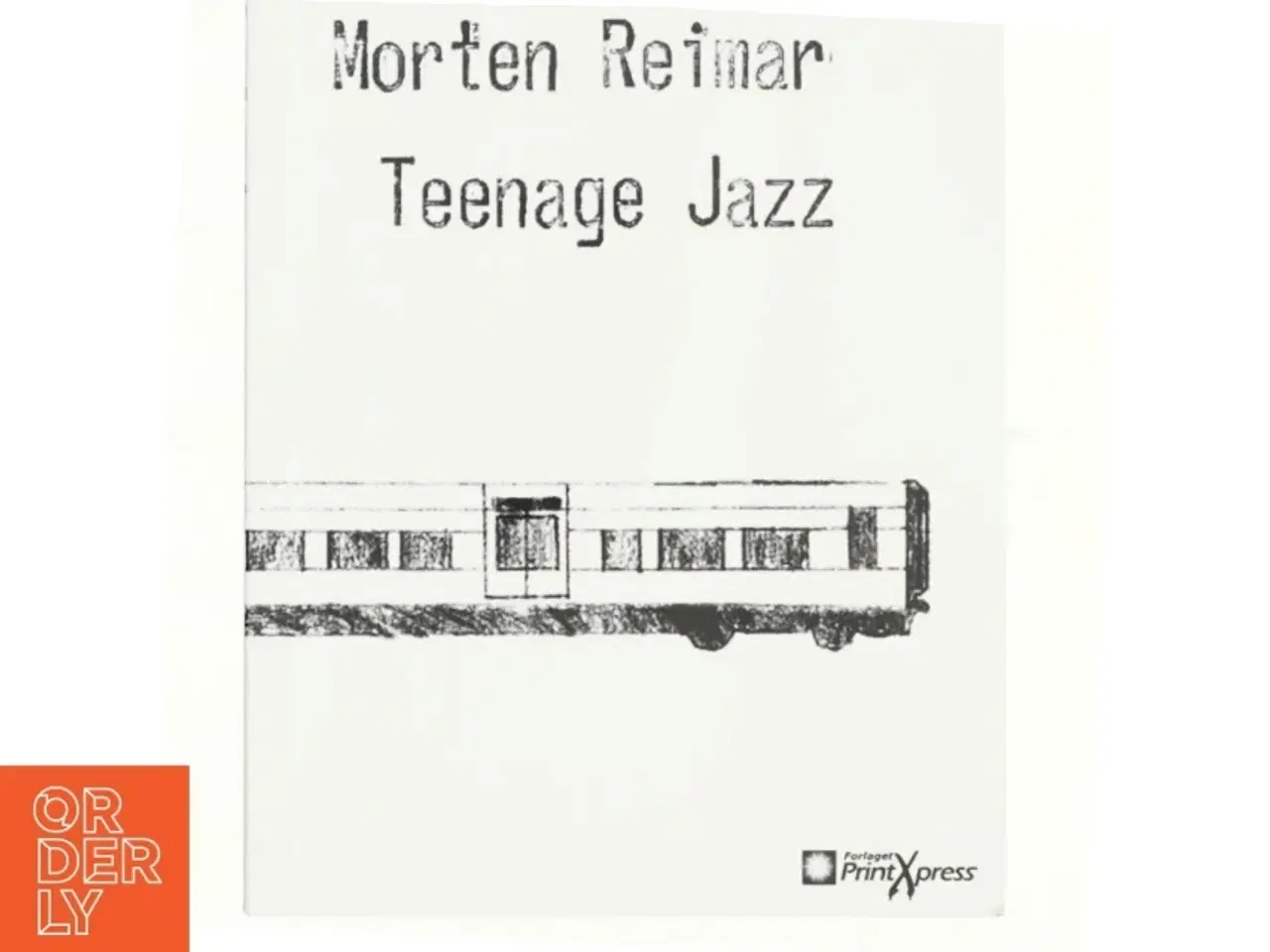 Billede 1 - Teenage Jazz af Morten Reimar (Bog)