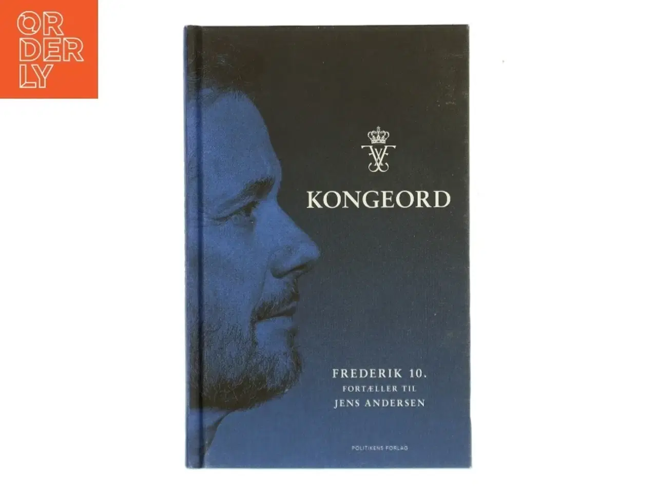 Billede 1 - Kongeord af Jens Andersen (f. 1955) (Bog)