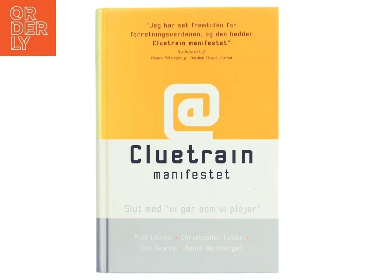 Billede 1 - Cluetrain manifestet af Rick Levine (Bog)