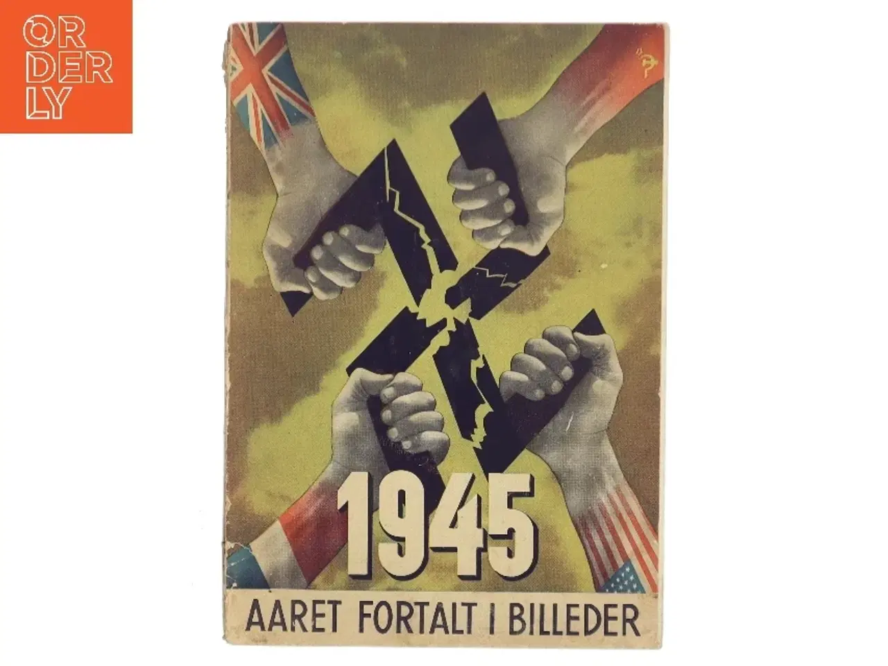Billede 1 - 1945 - Åaret Fortalt i Billeder (Bog)