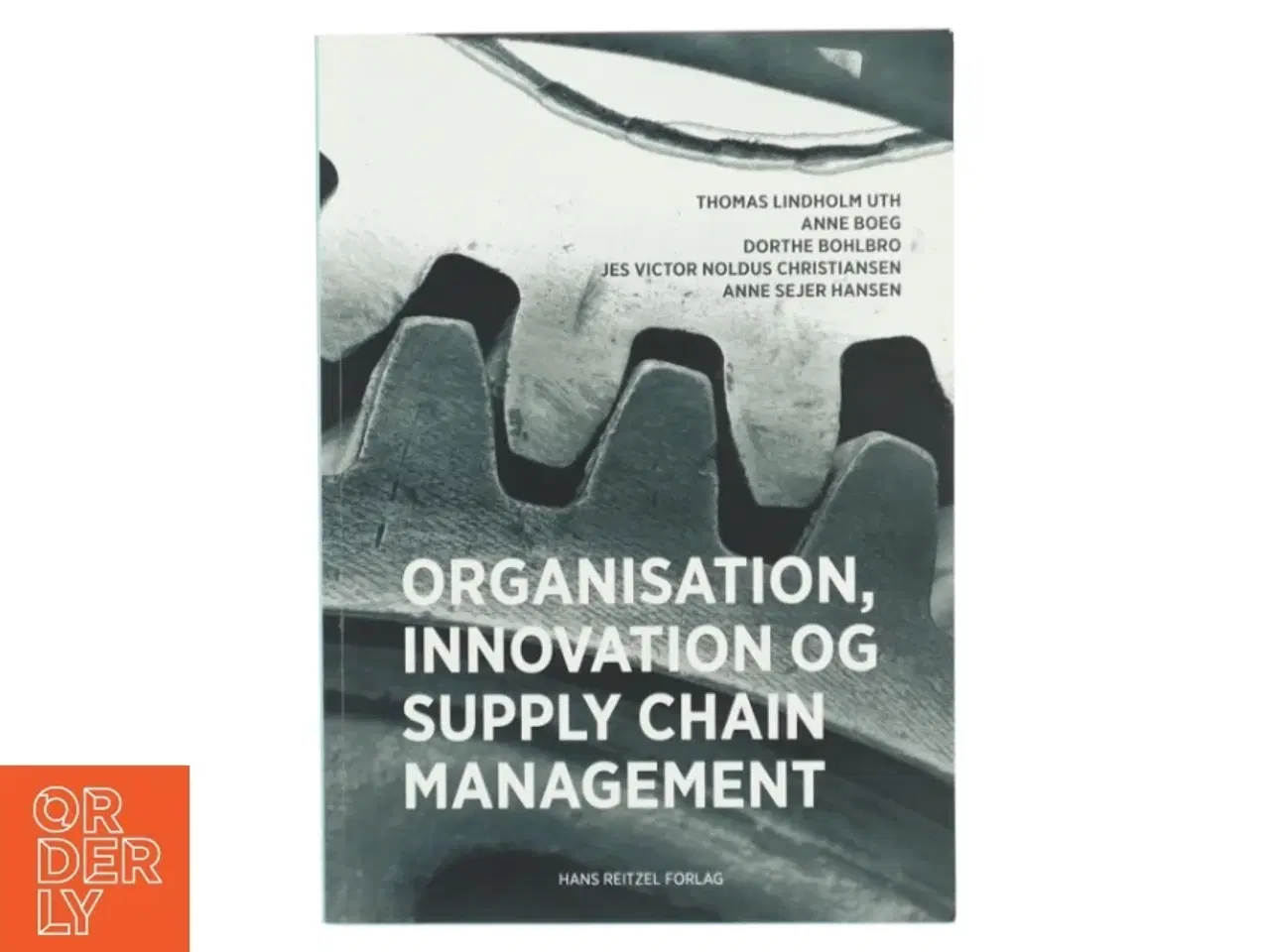 Billede 1 - Organisation, innovation og supply chain management (Bog)