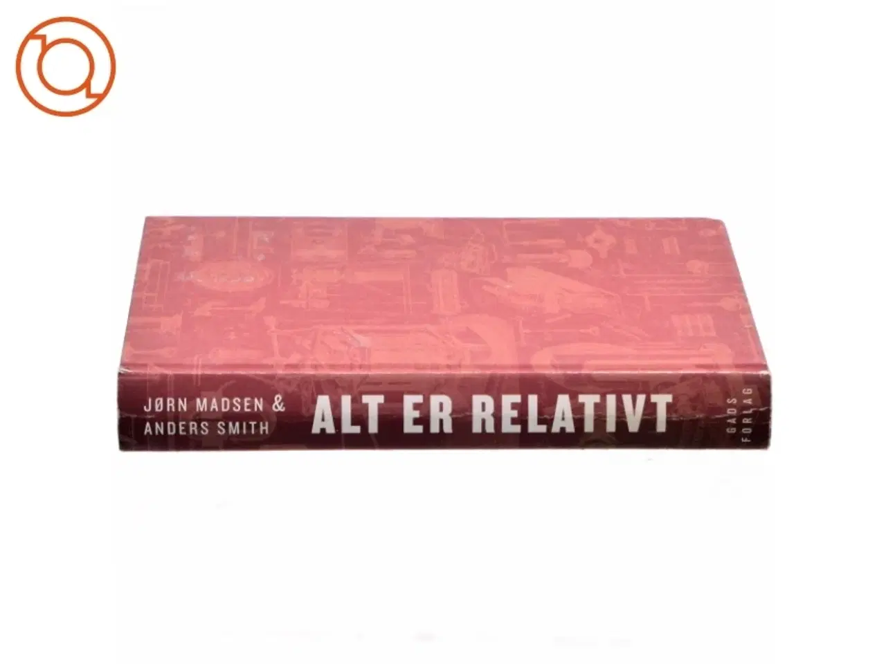 Billede 2 - Alt er relativt af Jørn Madsen og Anders Smith