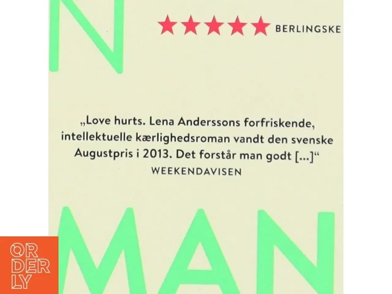 Billede 2 - En roman om kærlighed af Lena Andersson (f. 1970) (Bog)