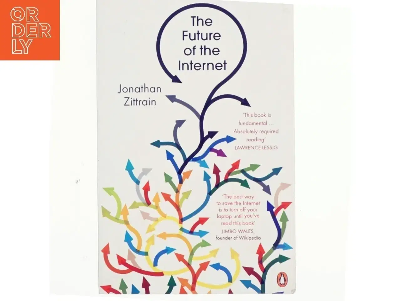 Billede 1 - The future of the internet : and how to stop it (Bog)