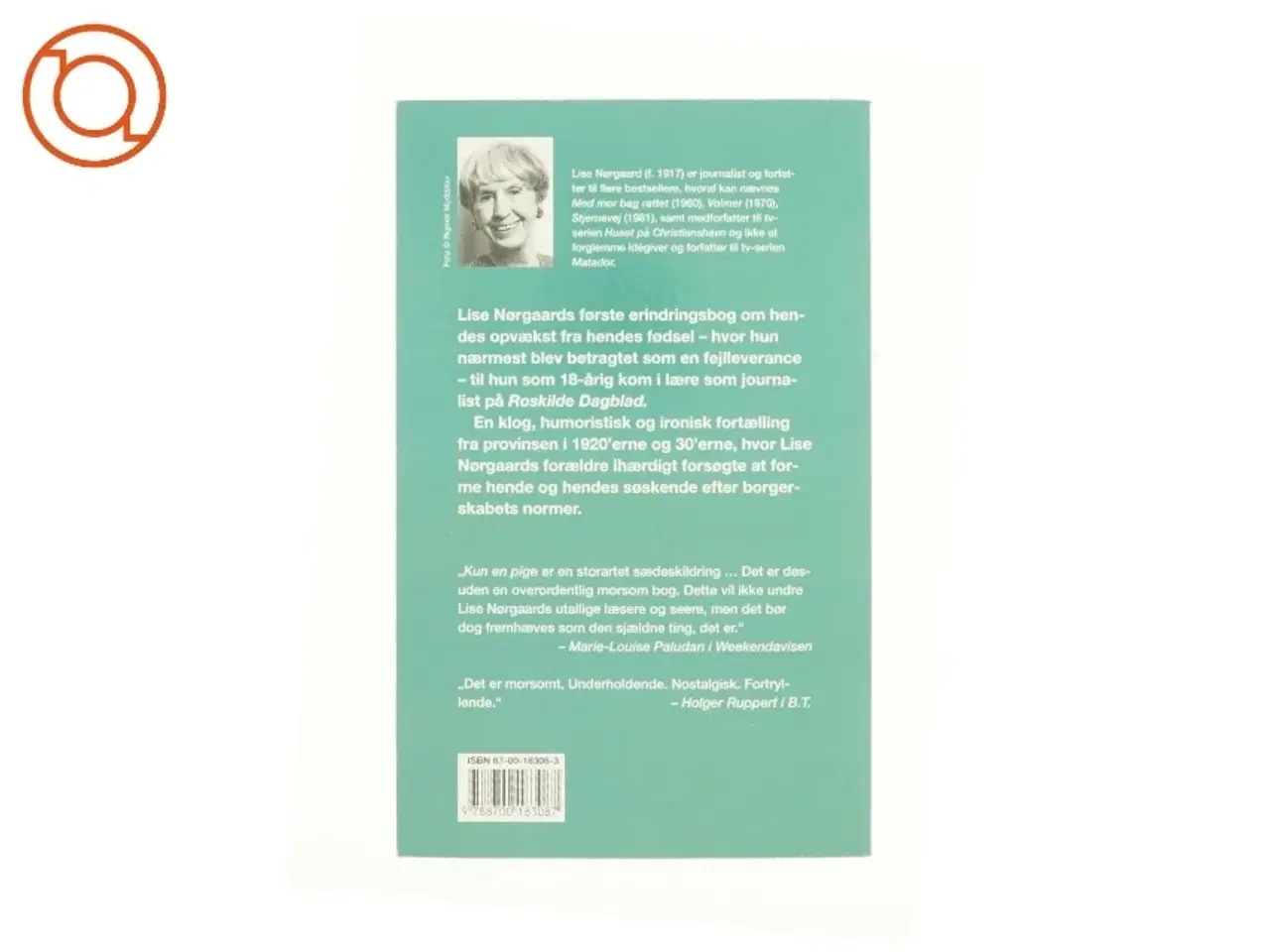 Billede 2 - Kun en pige af Lise Nørgaard (f. 1917) (Bog)