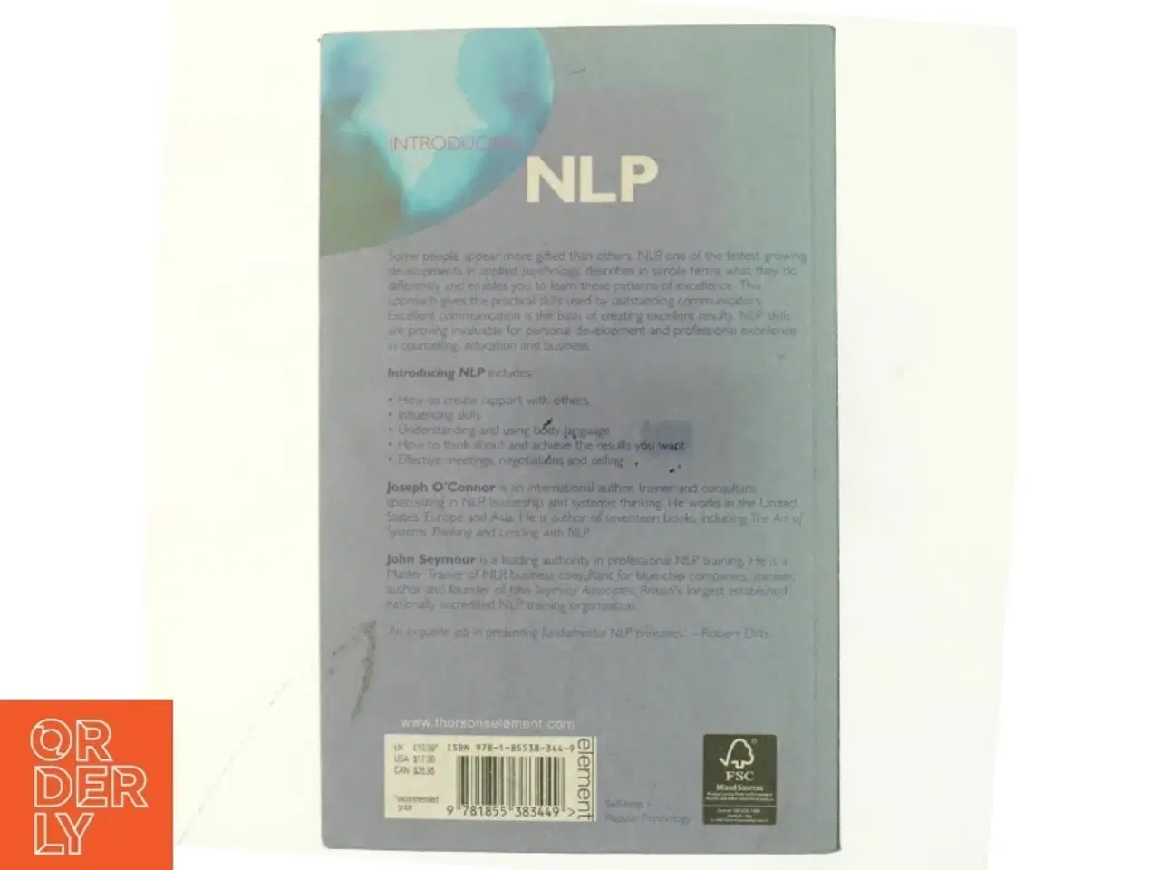 Billede 3 - Introducing neuro-linguistic programming : psychological skills for understanding and influencing people af Joseph O&#39;Connor (Bog)