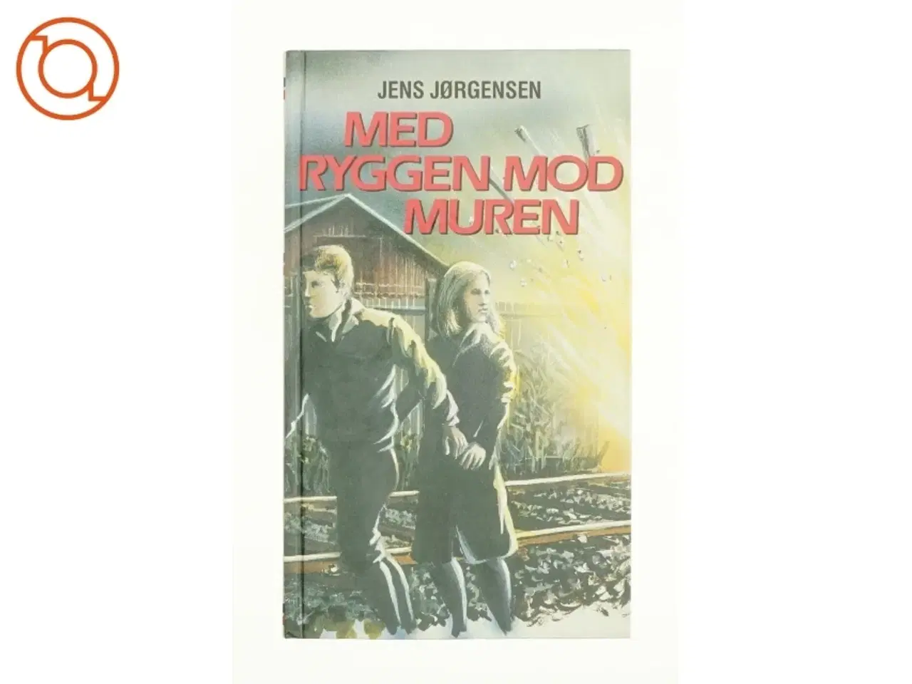 Billede 1 - Med Ryggen mod muren af Jens Jørgensen