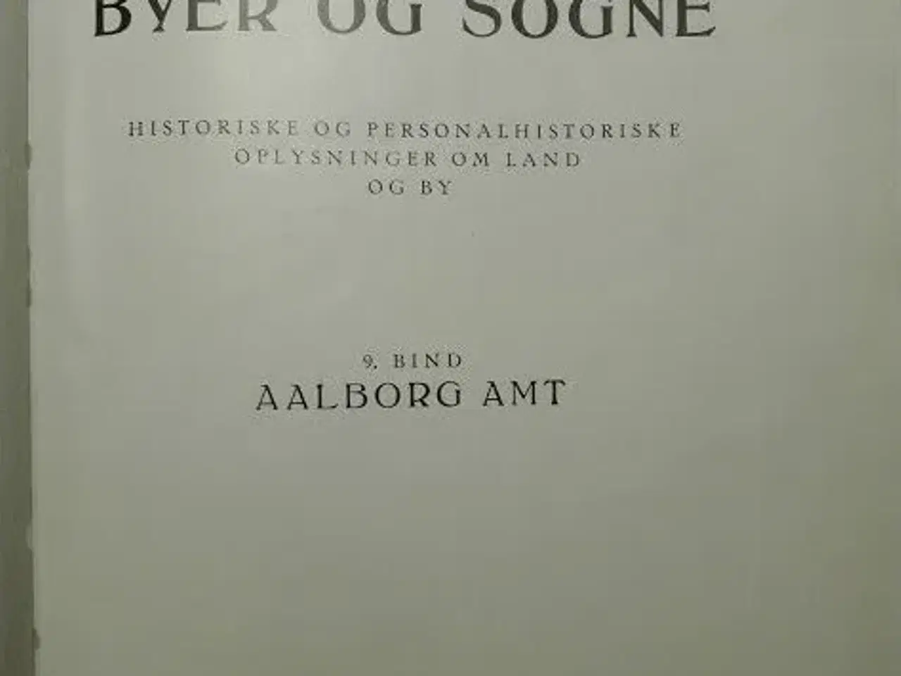 Billede 1 - Danske byer og Sogne. Aalborg Amt