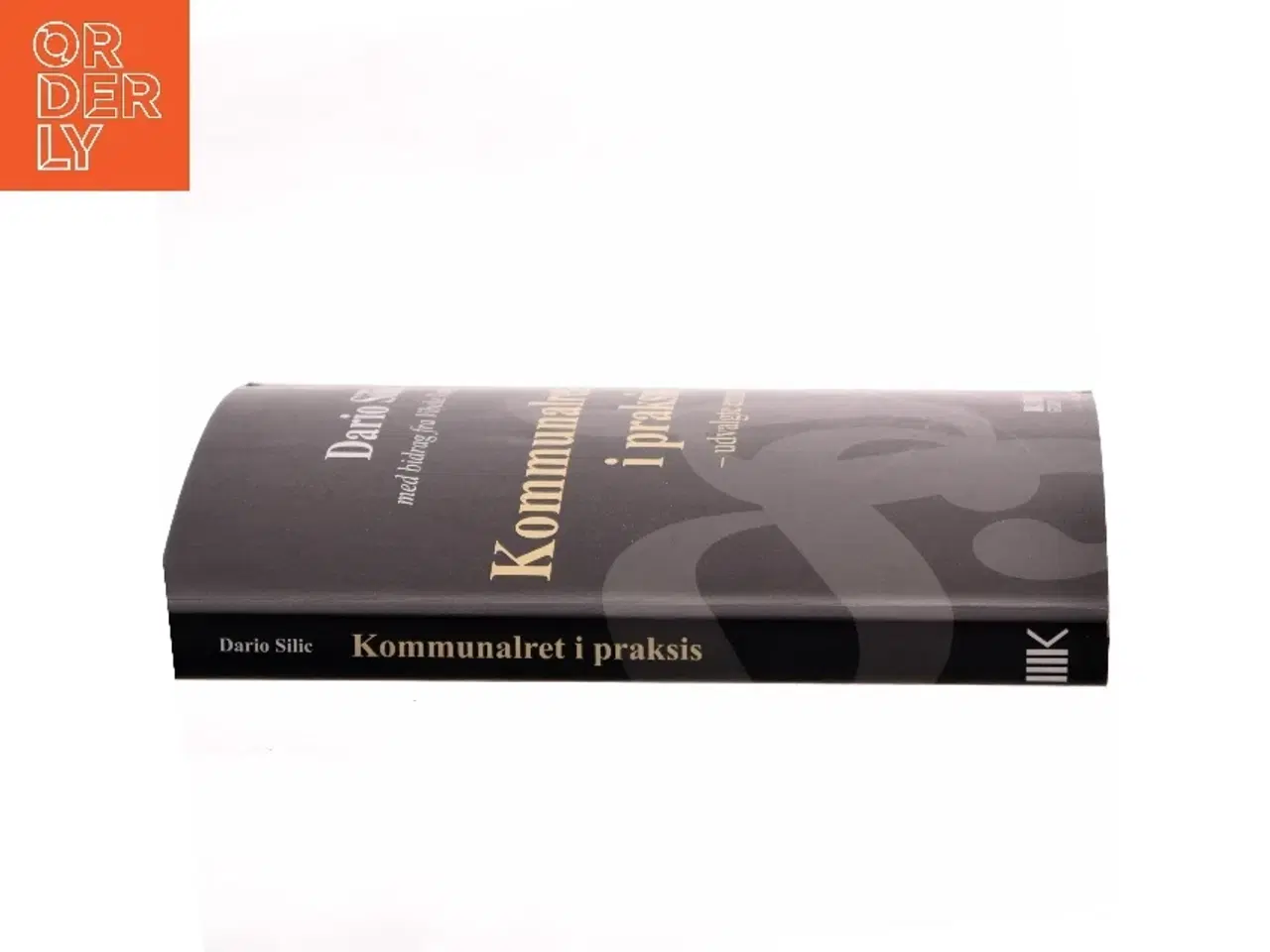 Billede 2 - Kommunalret i praksis : udvalgte emner af Dario Silic (Bog)