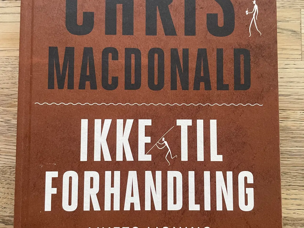 Billede 1 - Ikke til forhandling, Chris Macdonald