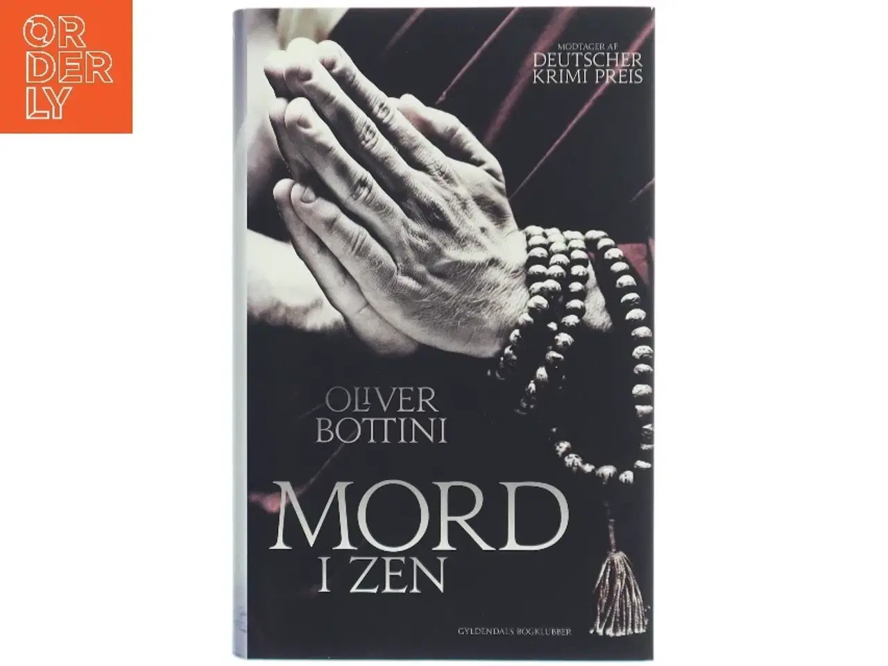 Billede 1 - Mord i zen : kriminalroman af Oliver Bottini (Bog)