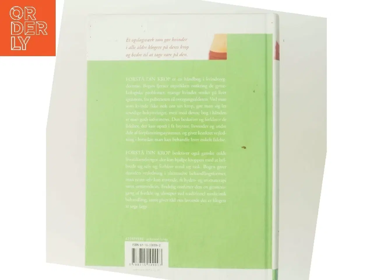 Billede 3 - Forstå din krop : håndbog i kvindesygdomme af Penny Stanway (Bog)