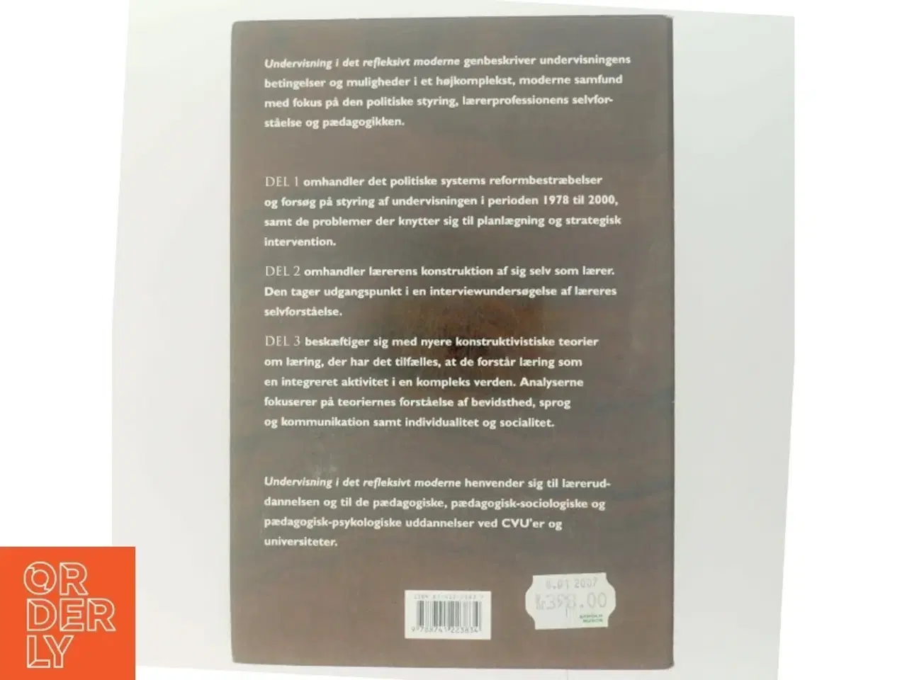 Billede 3 - Undervisning i det refleksivt moderne : politik, profession, pædagogik af Jens Rasmussen (f. 1949-02-04) (Bog)