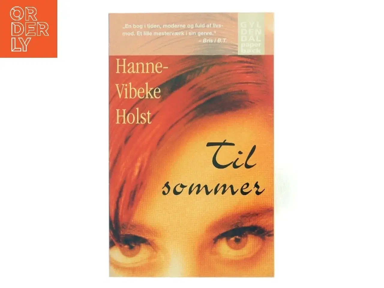 Billede 1 - Til sommer af Hanne-Vibeke Holst (Bog)