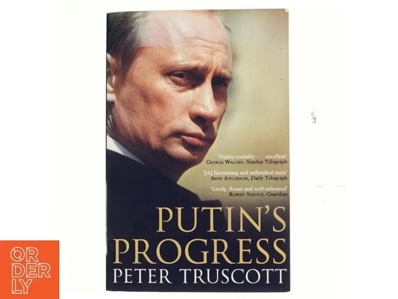 Billede 1 - Putin&#39;s Progress af Peter Truscott (Bog)