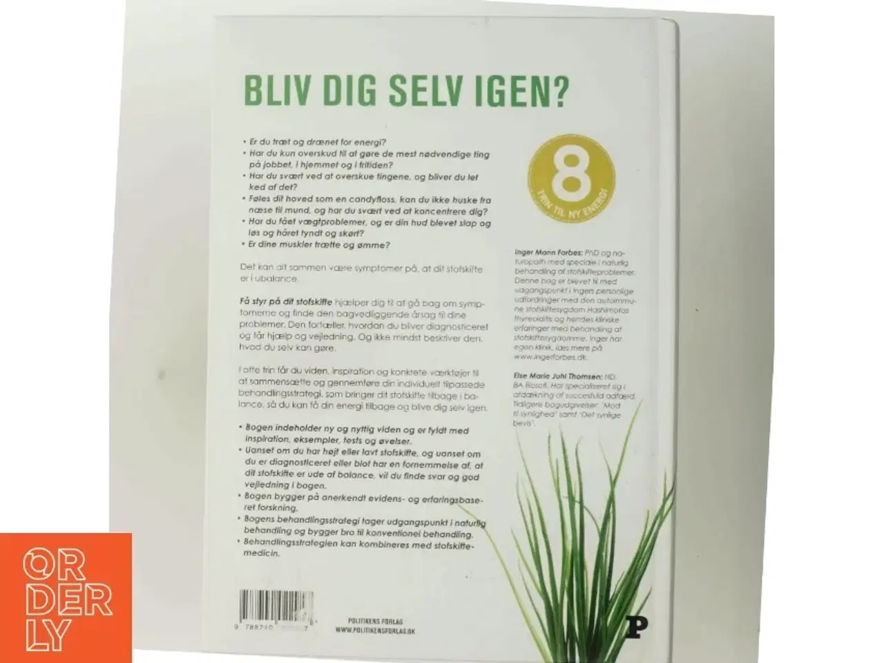 Billede 3 - Få styr på dit stofskifte : viden, inspiration og konkrete værktøjer til at blive fri for symptomerne ved for højt eller for