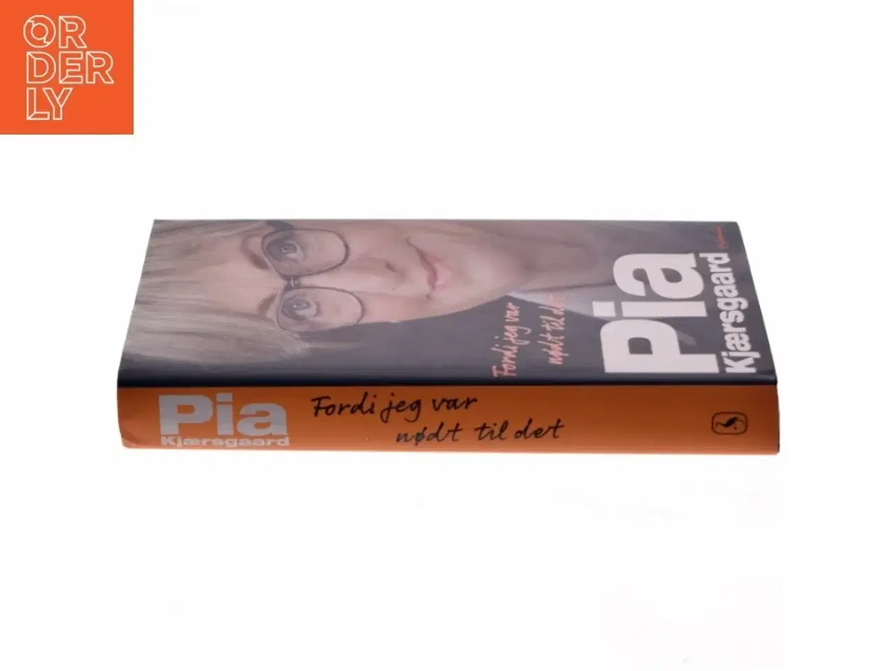 Billede 2 - Fordi jeg var nødt til det af Pia Kjærsgaard (Bog)