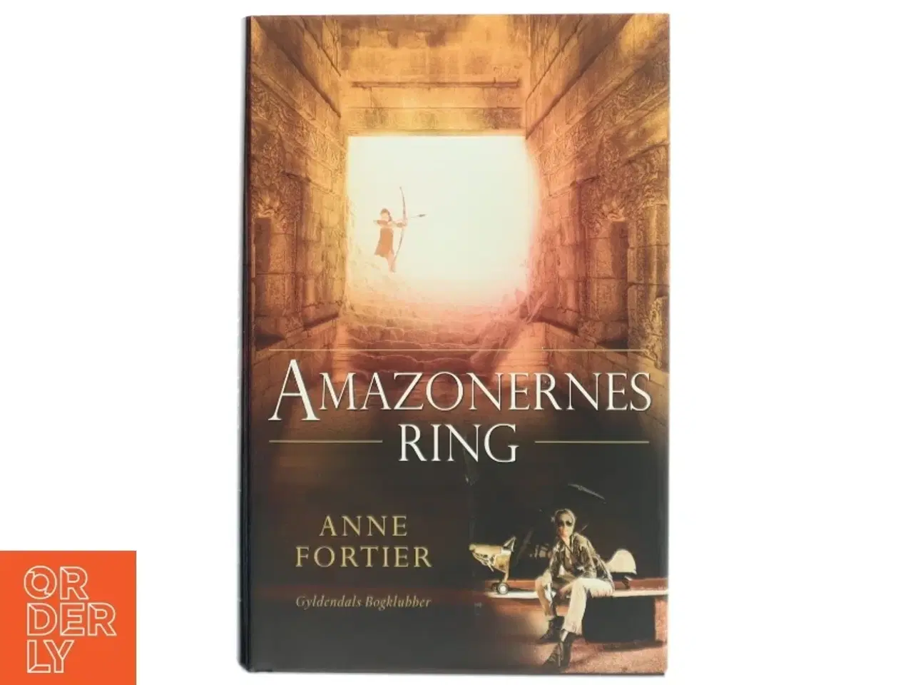 Billede 1 - Amazonernes ring : roman af Anne Fortier (Bog)