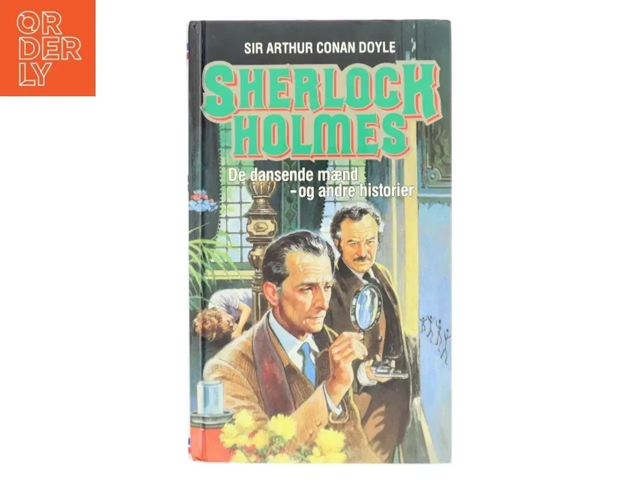 Billede 1 - Sir Arthur Conan Doyle: Sherlock Holmes, de dansende mænd