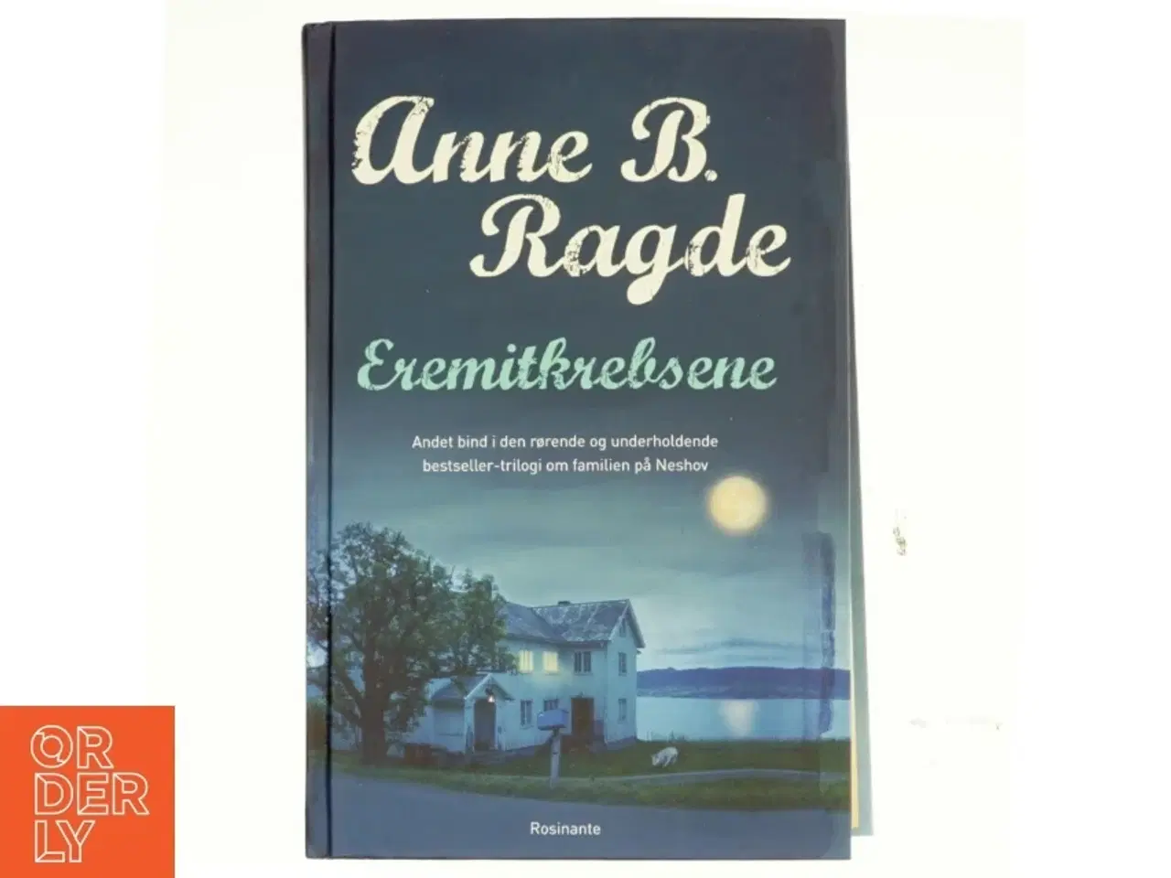 Billede 1 - Eremitkrebsene : roman af Anne B. Ragde (Bog)