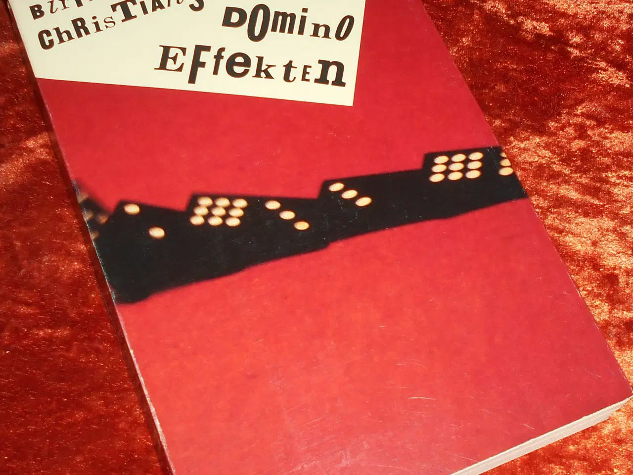 Billede 1 - Dominoeffekten,  Birthe Christiansen