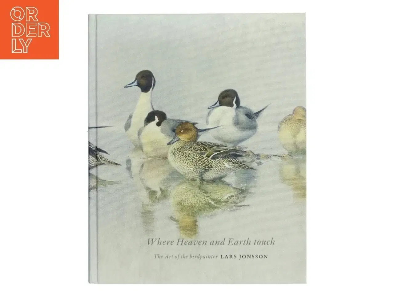 Billede 1 - Where Heaven and Earth Touch af Lars Jonsson (Bog)