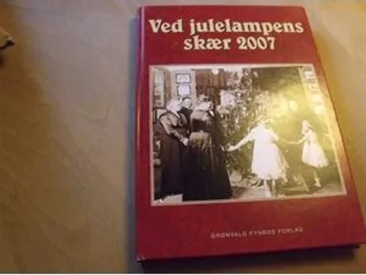 Billede 1 - Ved Julelampens Skær, 2007