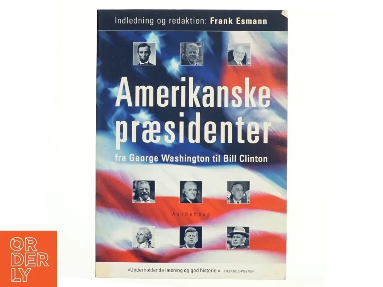 Billede 1 - Amerikanske præsidenter fra George Washington til Bill Clinton (Bog)