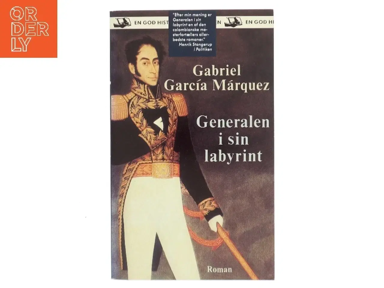 Billede 1 - Generalen i sin labyrint af Gabriel Garc&#237;a M&#225;rquez (Bog)