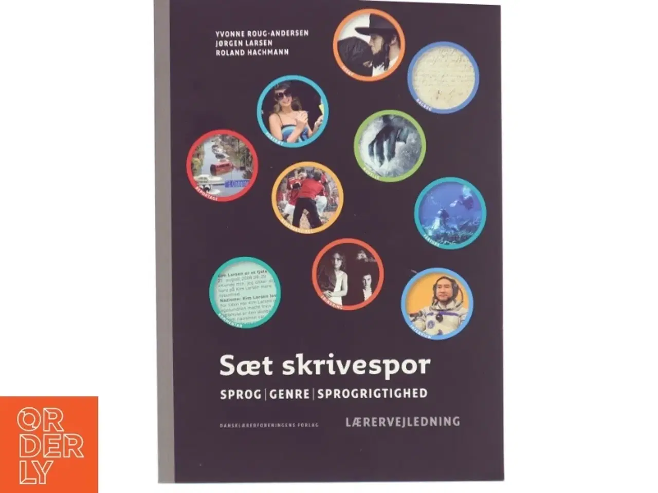 Billede 1 - Sæt skrivespor : sprog, genre, sprogrigtighed. Lærervejledning af Roland Hachmann (Bog)