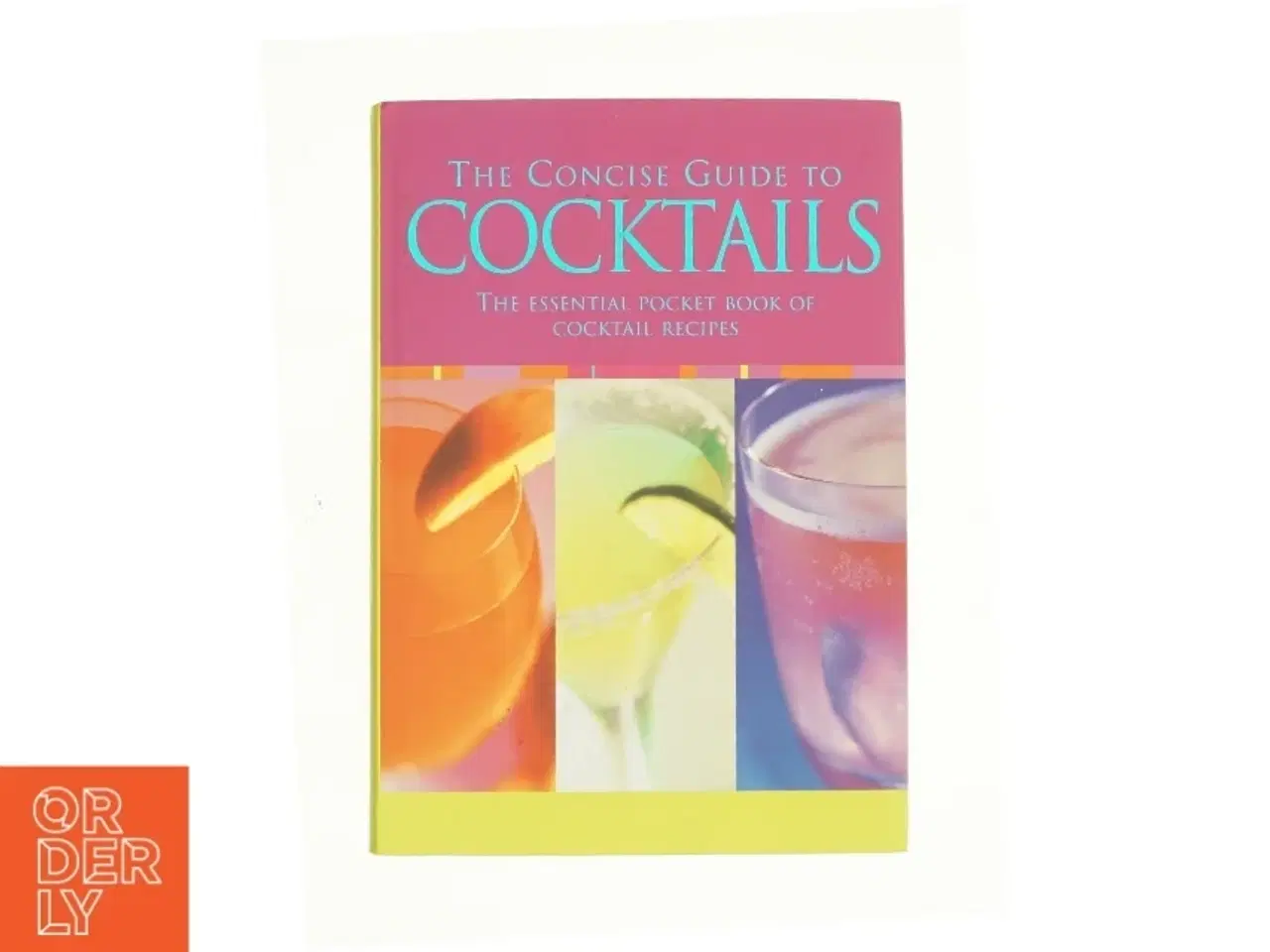 Billede 1 - Cocktails (Concise Guides) af Aug 01, 2006 (Bog)