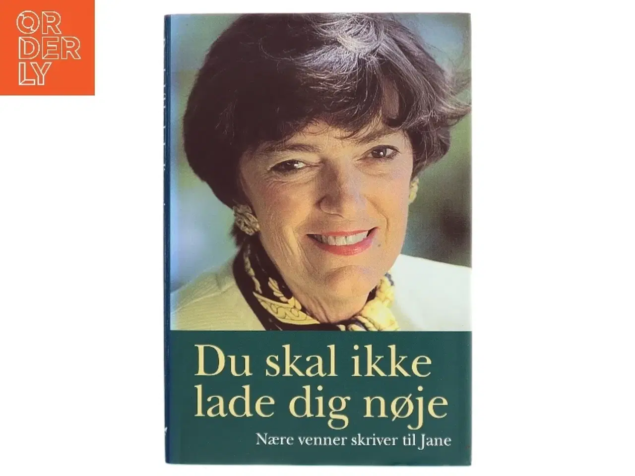 Billede 1 - Du skal ikke lade dig nøje (Bog)