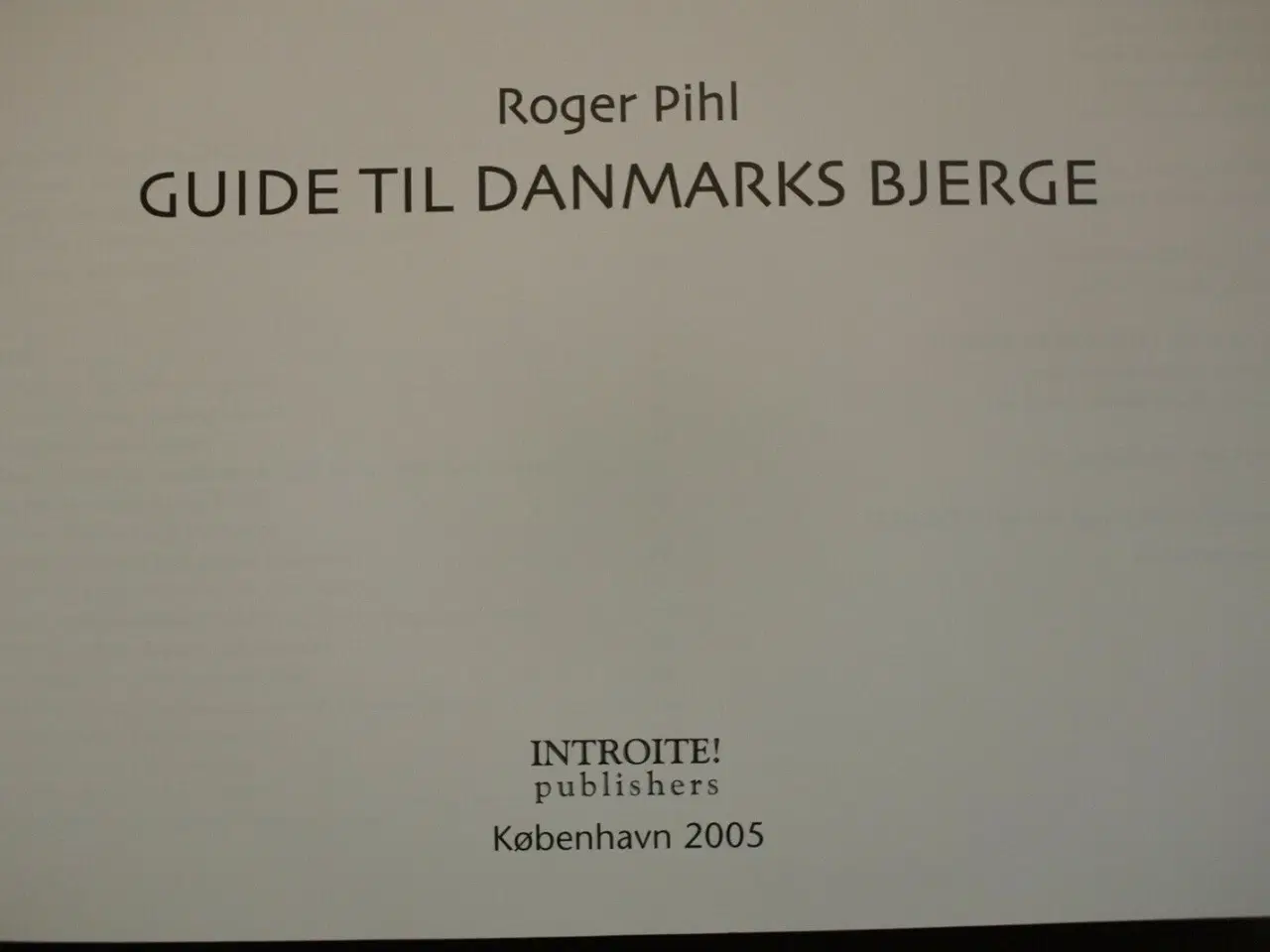 Billede 2 - guide til danmarks bjerge, af roger pihl, emne: ge