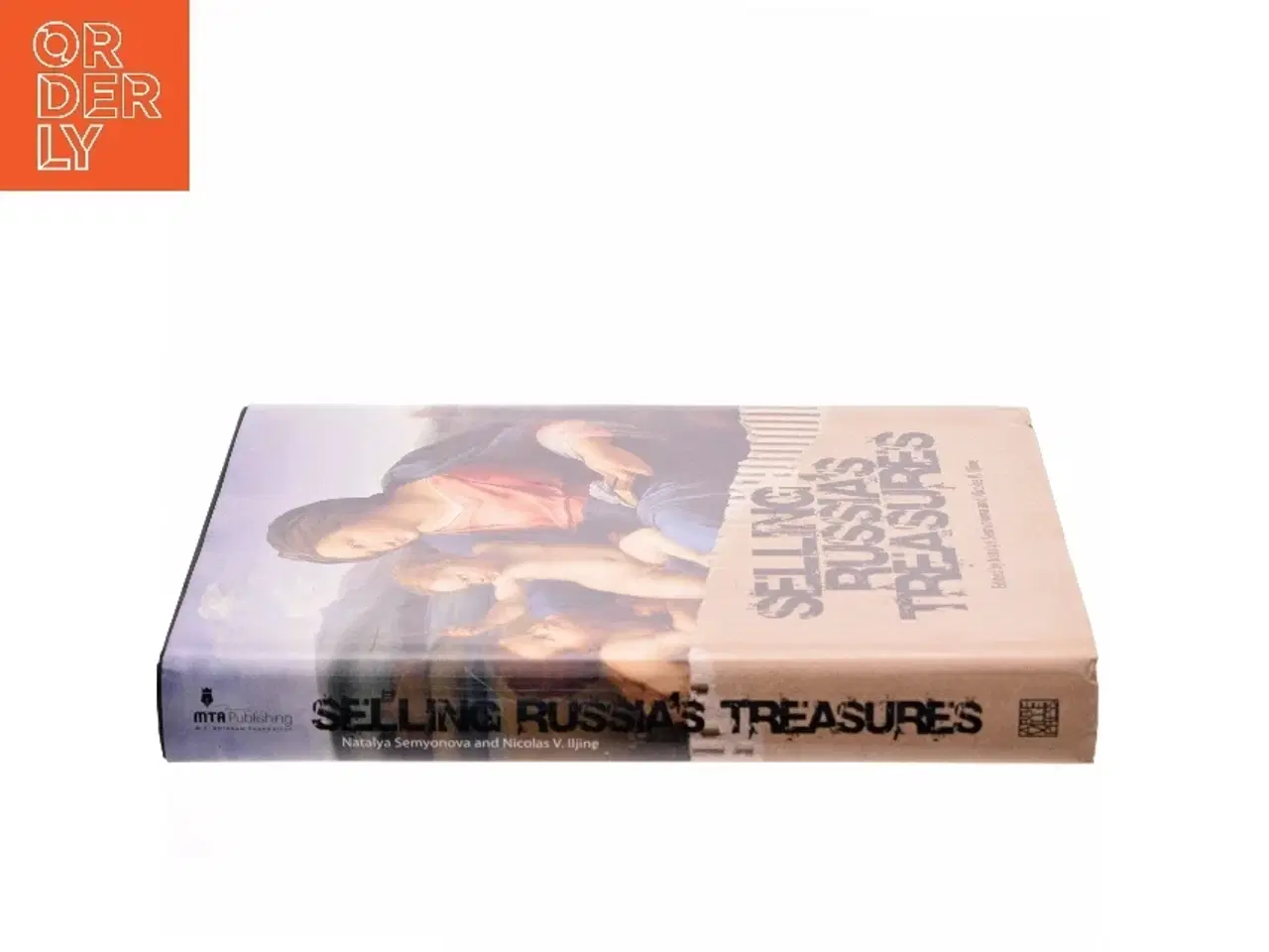 Billede 2 - Selling Russia's Treasures af N. I︠U︡ Semenova, Natalya Semyonova, Nicolas V. Iljine (Bog)